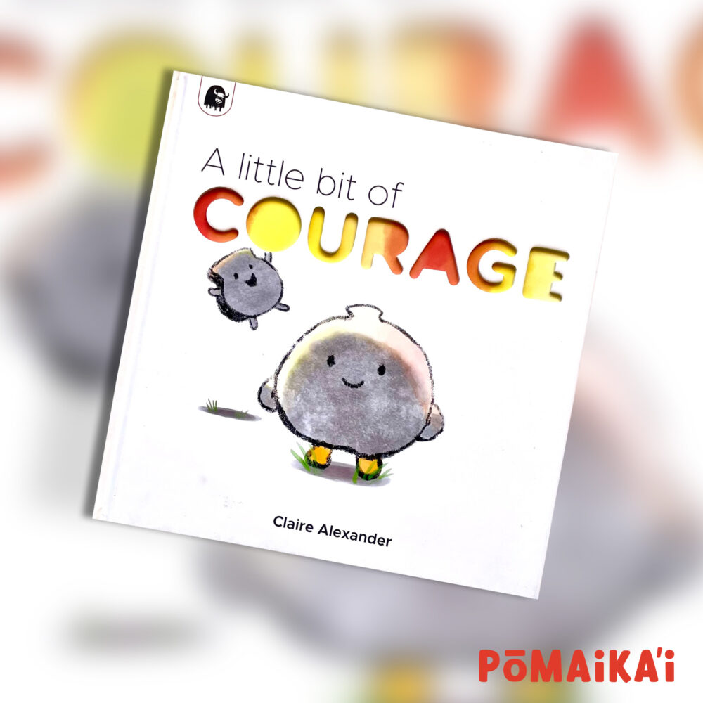 A Little Bit of Courage