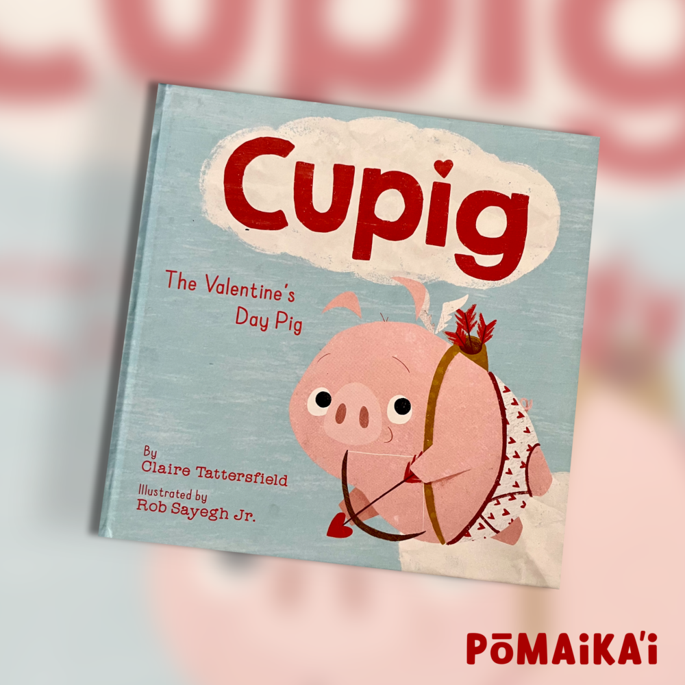 Cupig: The Valentine's Day Pig